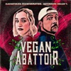 Vegan Abattoir artwork