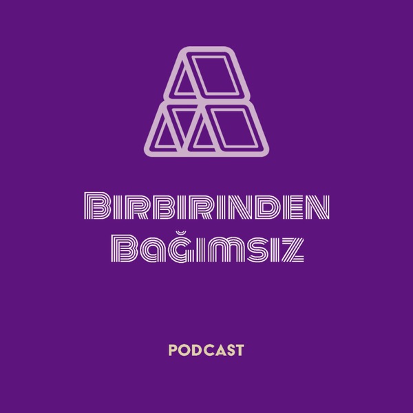 Birbirinden Bağımsız