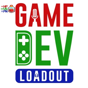 GameDev Loadout | A Game Developer Podcast