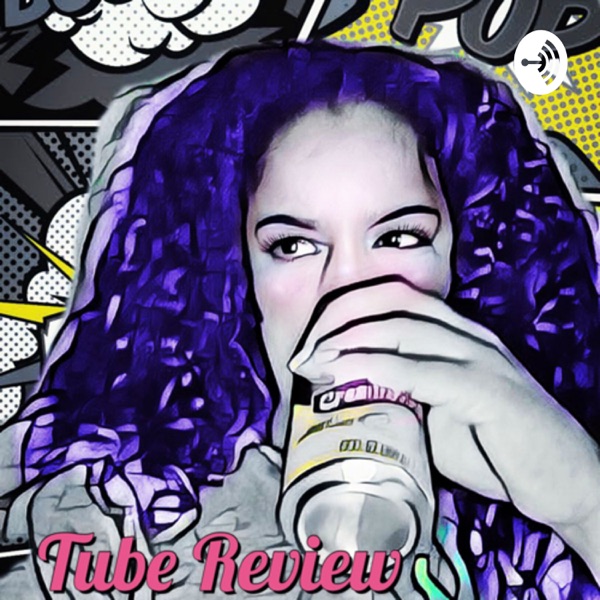 Tube Review Podcast