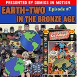 Earth-Two in the Bronze Age- Episode 7: “…And One of Us Must Die” from Justice League of America #102.