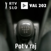Pot v raj - RTVSLO – Val 202