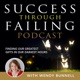 Success Through Failing's Podcast