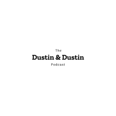 Dustin & Dustin