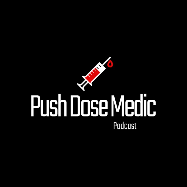 PushDoseMedic Podcast