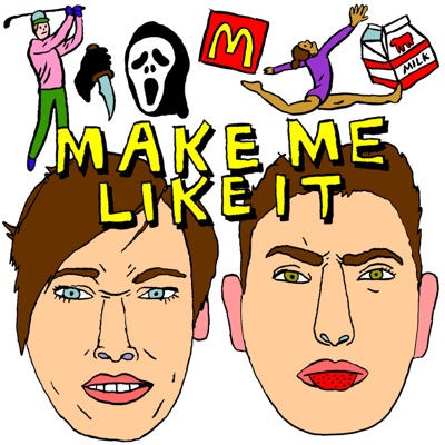 MAKE ME LIKE IT MAKE ME LIKE IT