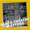 Black Theatre Matters artwork