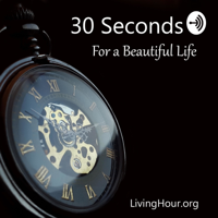 30 Seconds for a Beautiful Life