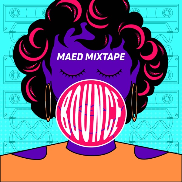 Maed Mixtape - Bounce photo