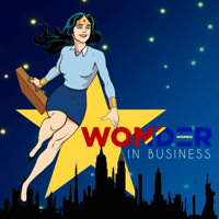 #WonderWomenInBusiness Podcast podcast