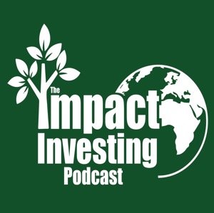 The Impact Investing Podcast