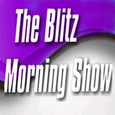 The Blitz Morning Show The Blitz Morning Show