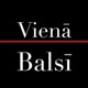 Viena Balsi (from One Voice)