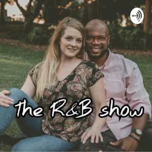 The R & B Show
