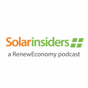 Solar Insiders - a RenewEconomy Podcast