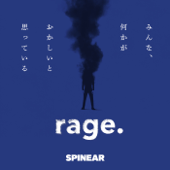 rage. - SPINEAR