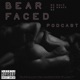Bearfaced Podcast