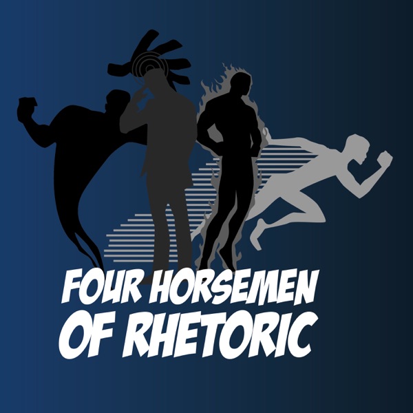 Four Horsemen of Rhetoric Comic Podcast