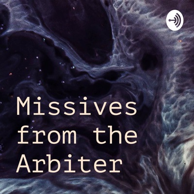 Missives from the Arbiter:Am-Talis