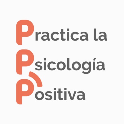 Practica La Psicología Positiva Practica La Psicología Positiva