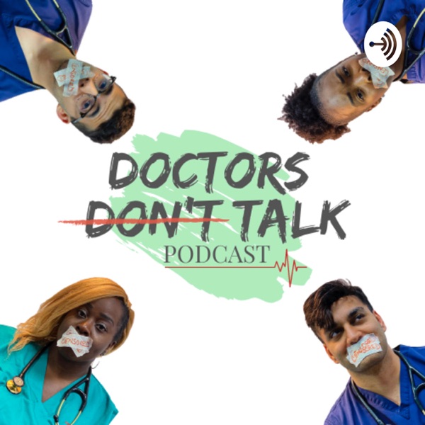 Doctors Don’t Talk