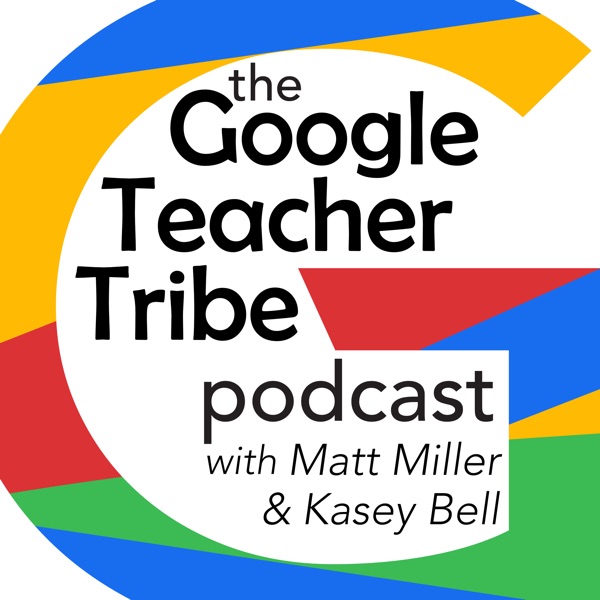 Google Teacher Tribe Podcast