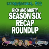 Rick and Morty Season Six Recap