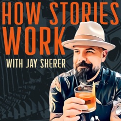 How Stories Work with Jay Sherer