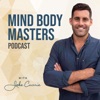 Mind Body Masters Podcast with Jake Currie artwork