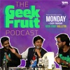 Geek Fruit Podcast artwork