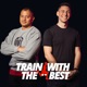 Train With the Best Podcast