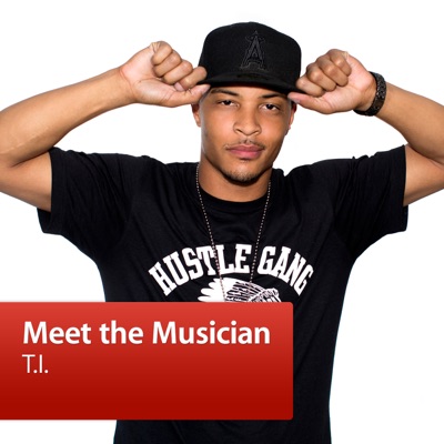 T.I.: Meet the Musician