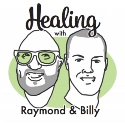 Healing with Raymond & Billy