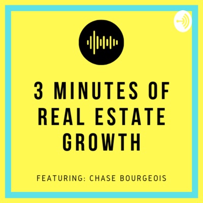 3 Minutes of Real Estate Growth