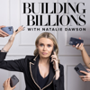 Building Billions with Natalie Dawson - Natalie Dawson