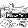 Pillow Talk With Bros: Exploring Masculinity with Open Beers and Open Hearts artwork