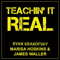 Teachin It Real podcast