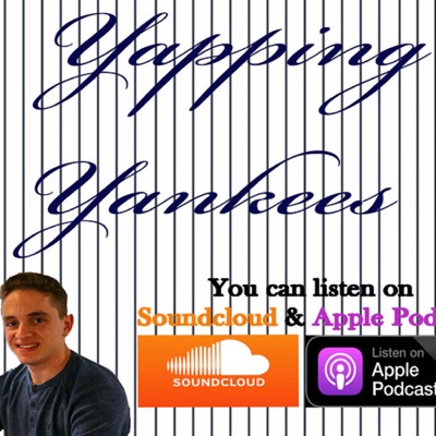 Yapping Yankees Podcast