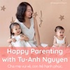 Happy Parenting with Tu-Anh Nguyen artwork