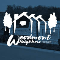 Woodmont Neighbors podcast