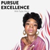 Pursue Excellence with Tayler Alexis  artwork