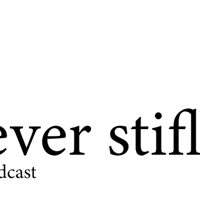 You Need to Stifle podcast