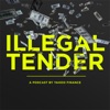 Illegal Tender artwork