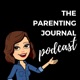 The Parenting Journal Podcast