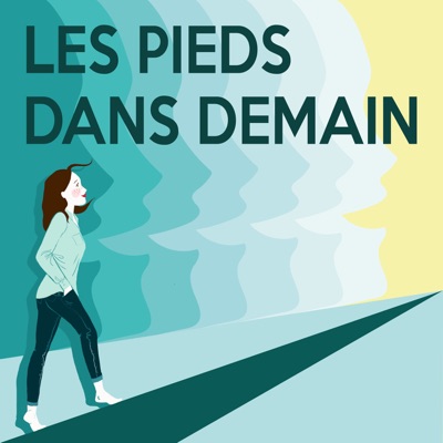 Les pieds dans demain Les pieds dans demain