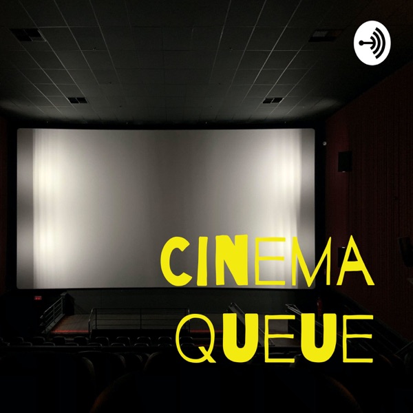 Cinema Queue