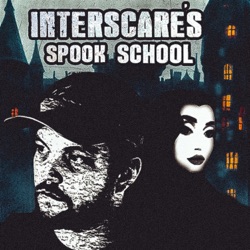 Interscare's Spook School