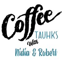 Coffee Tauhks with Nidia & Robert podcast