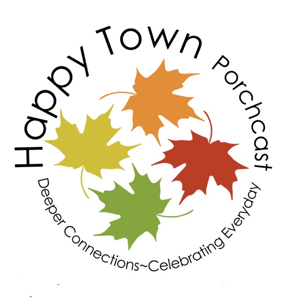 Happy Town Porchcast