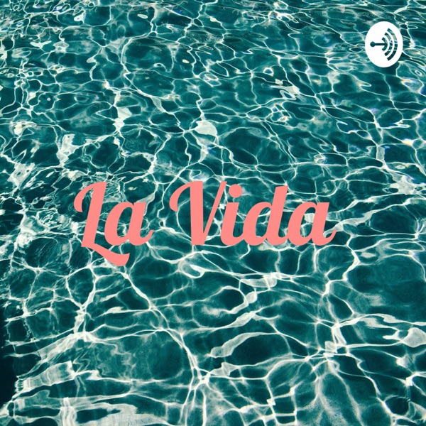 La Vida 